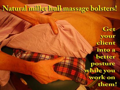 Massage shoulder bolsters - all natural using millet hulls inside.