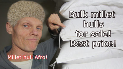 Bulk millet hulls for sale by the pound. Best price!