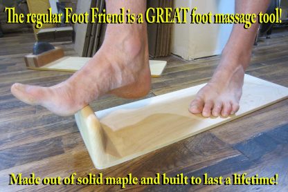 The regular Foot Friend massage tool.