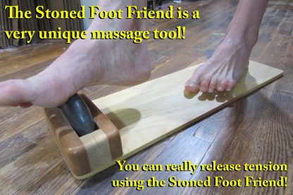The Stoned Foot Friend is a very unique massage tool for the feet!